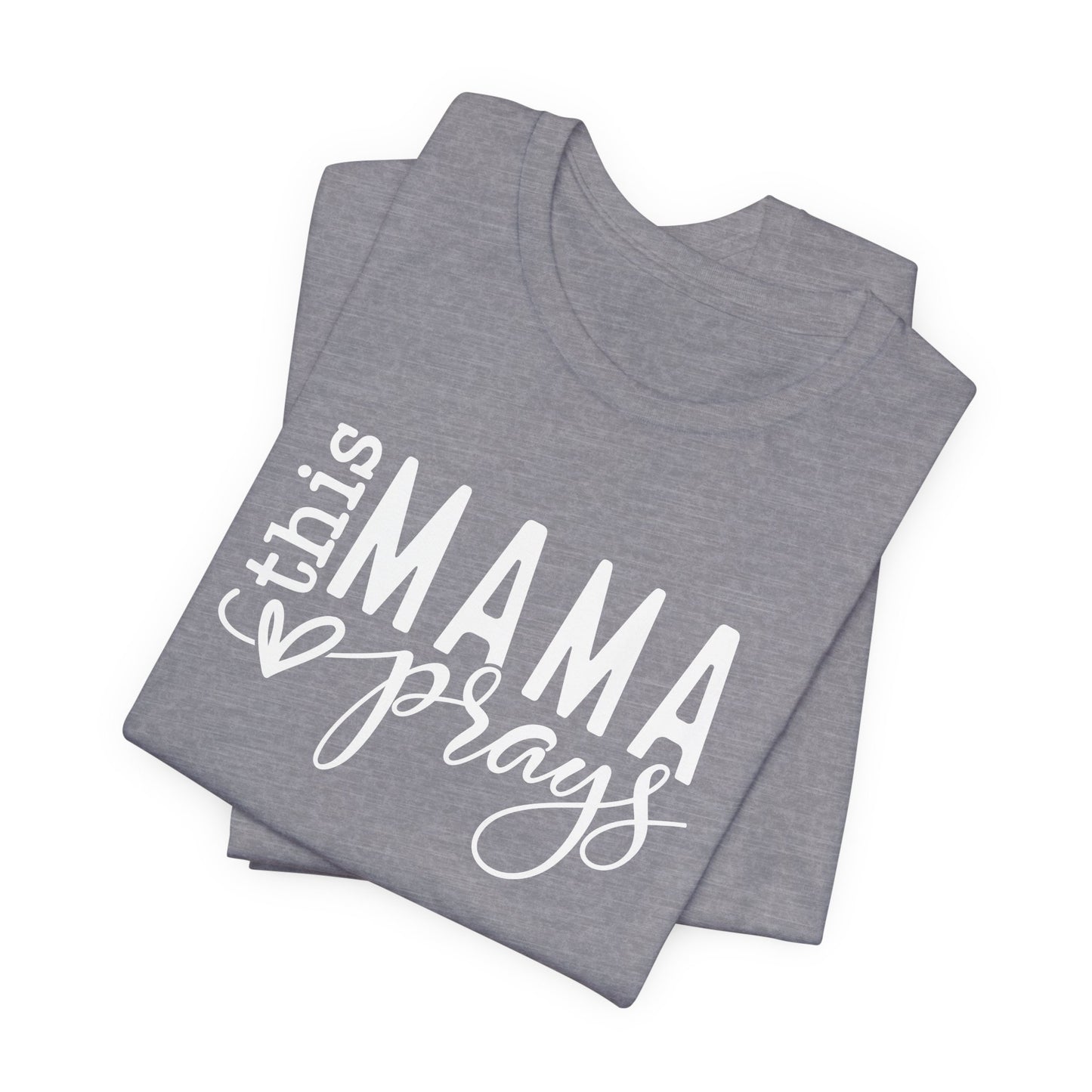 NEW!! Soft Women's Tee - This Mama Prays