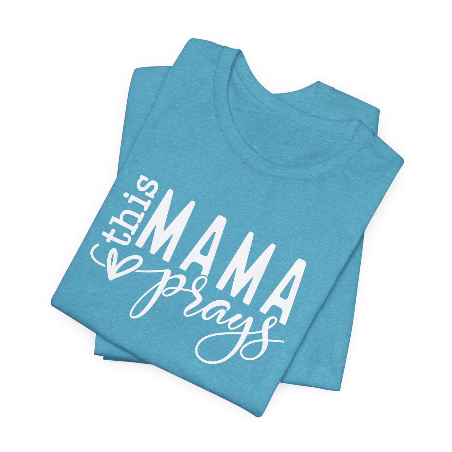 NEW!! Soft Women's Tee - This Mama Prays