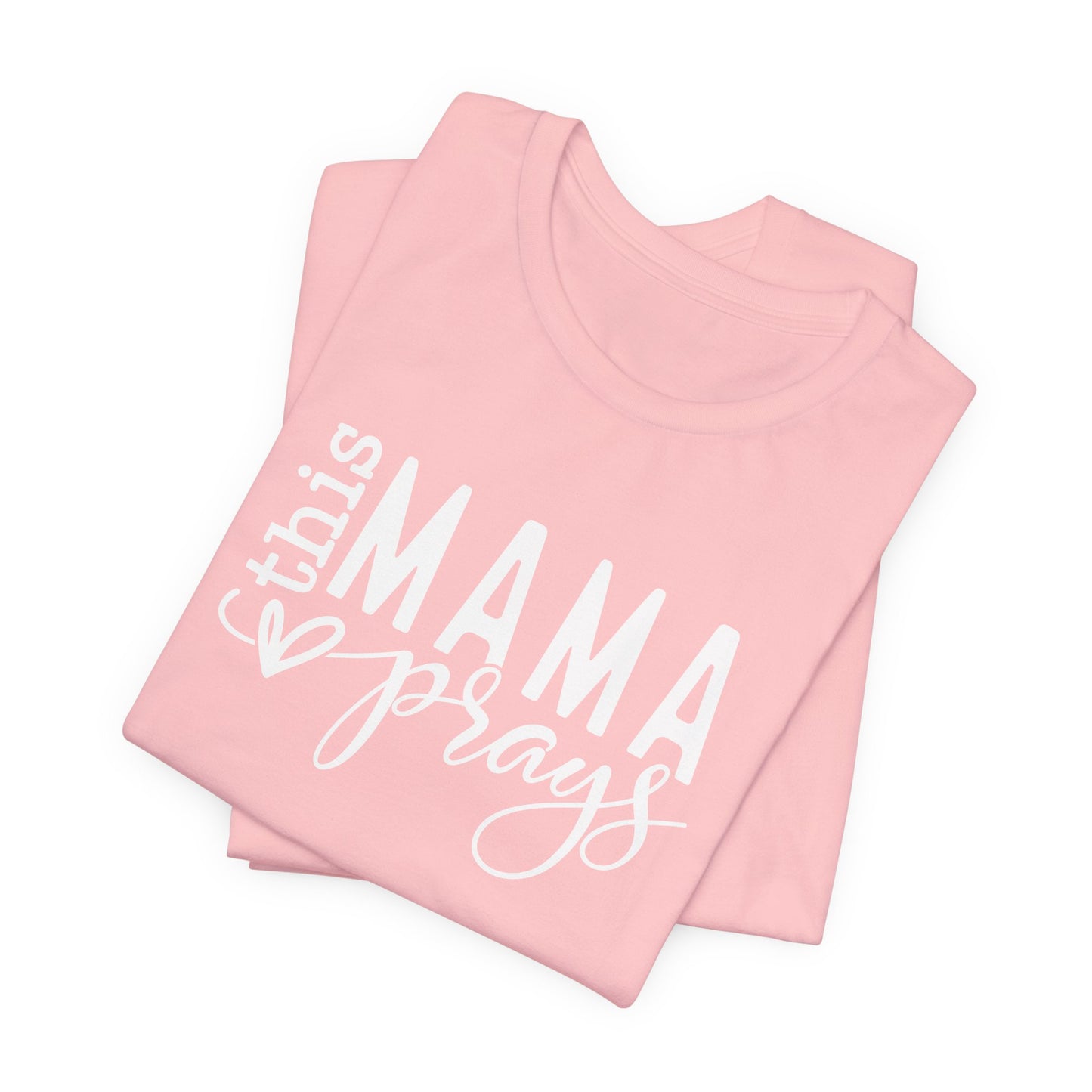 NEW!! Soft Women's Tee - This Mama Prays