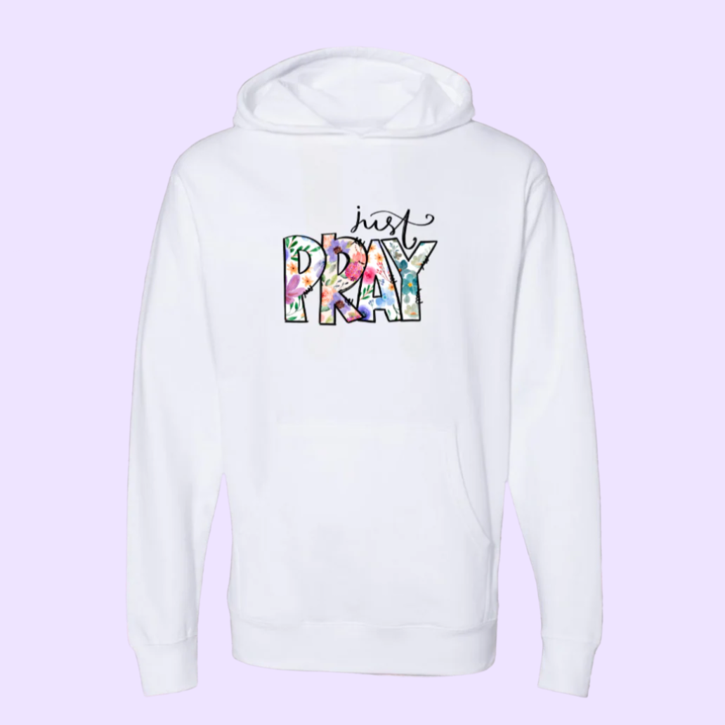 Women's Just Pray Hoodie Sweatshirt