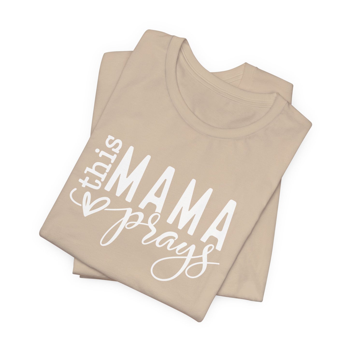NEW!! Soft Women's Tee - This Mama Prays