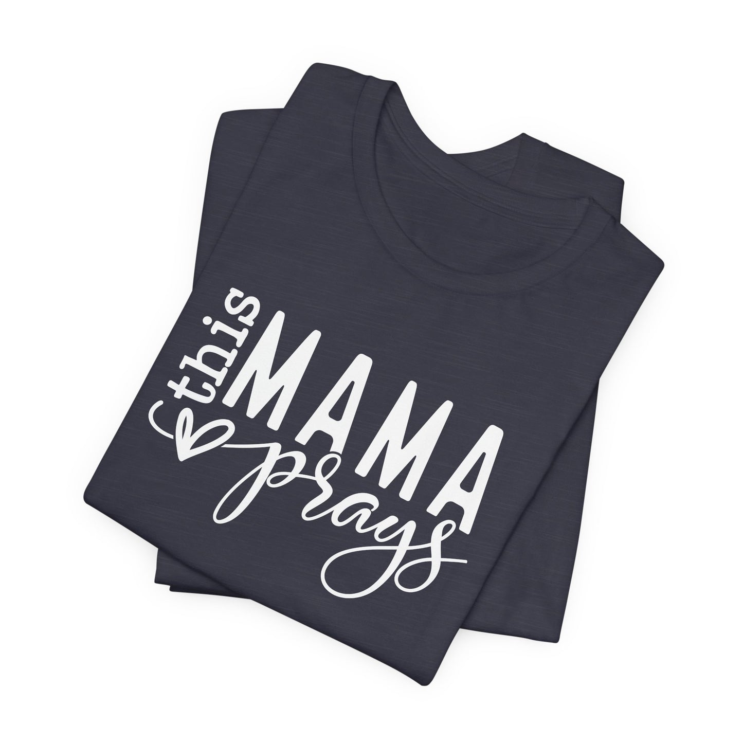 NEW!! Soft Women's Tee - This Mama Prays