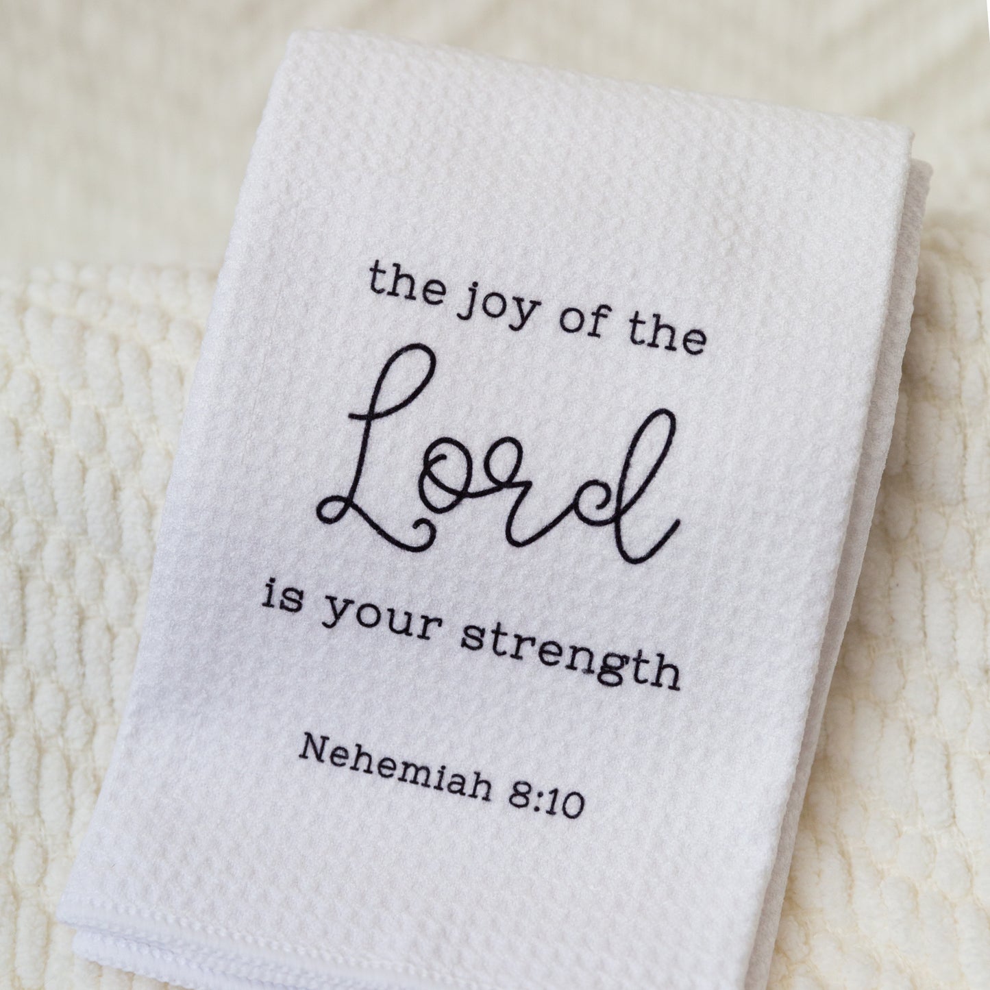 Joy, Faith, Pray.. White Tea/Dish Towels