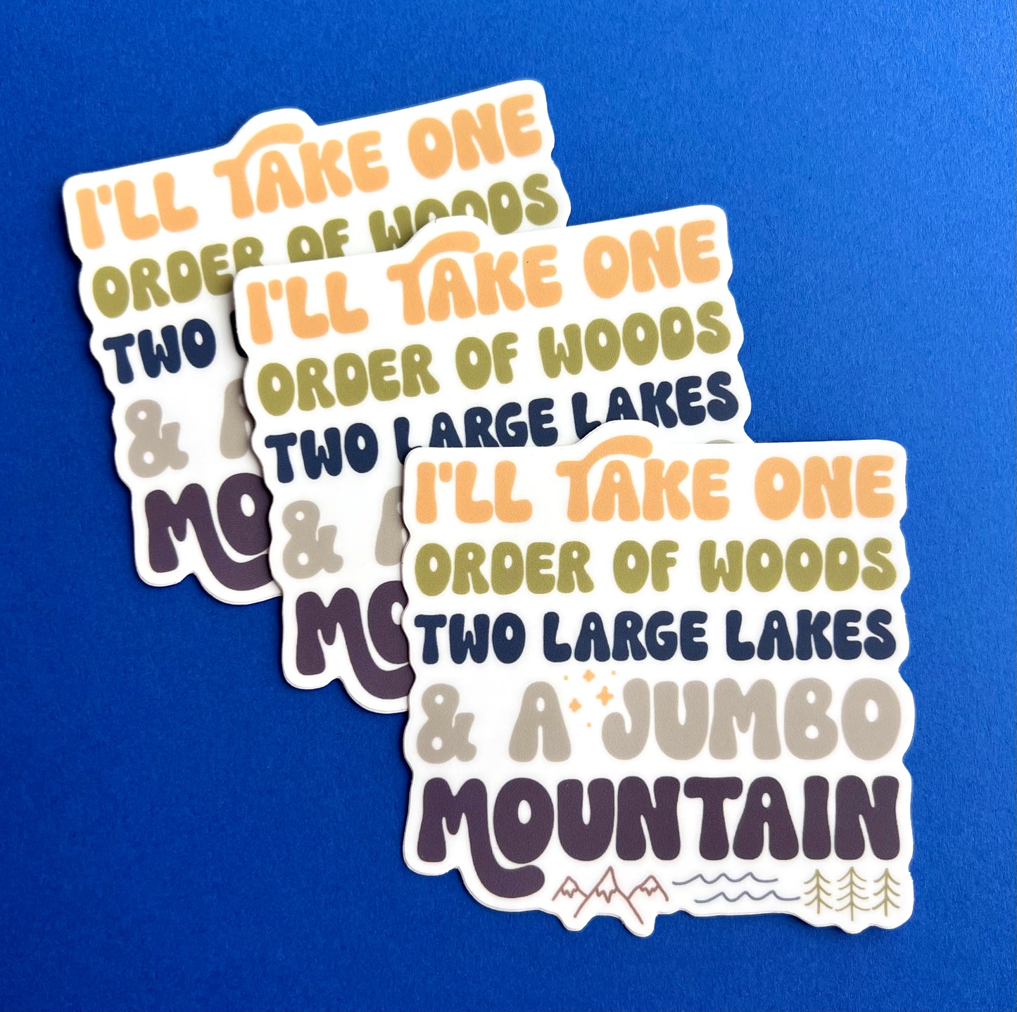 Mountain, Lakes, Woods Vinyl 3" Sticker