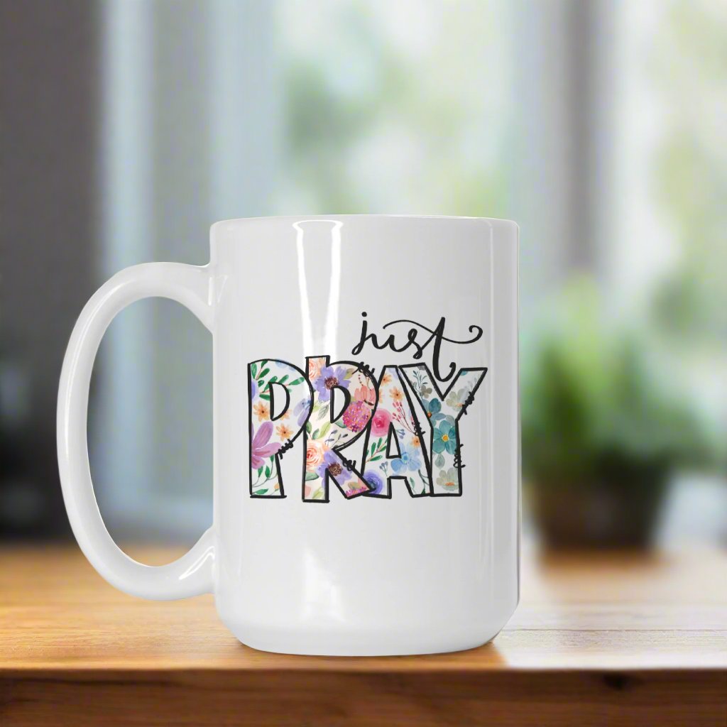 White Deluxe Just Pray Mug