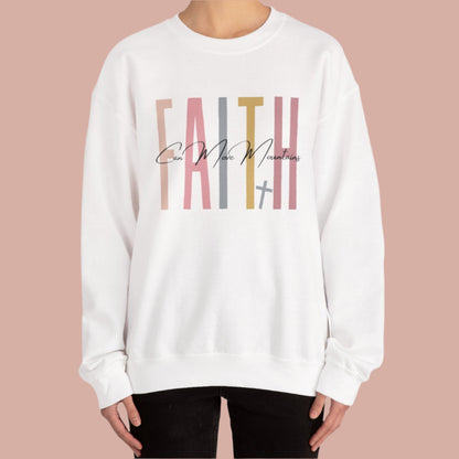 Faith Unisex Sweatshirt - Faith Can Move Mountains