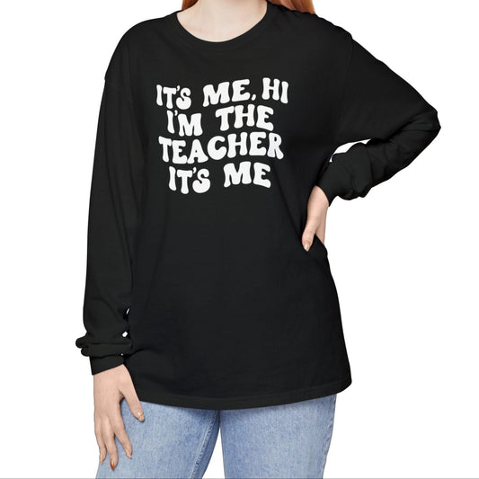 I'm the Teacher It's Me..  T-Shirt