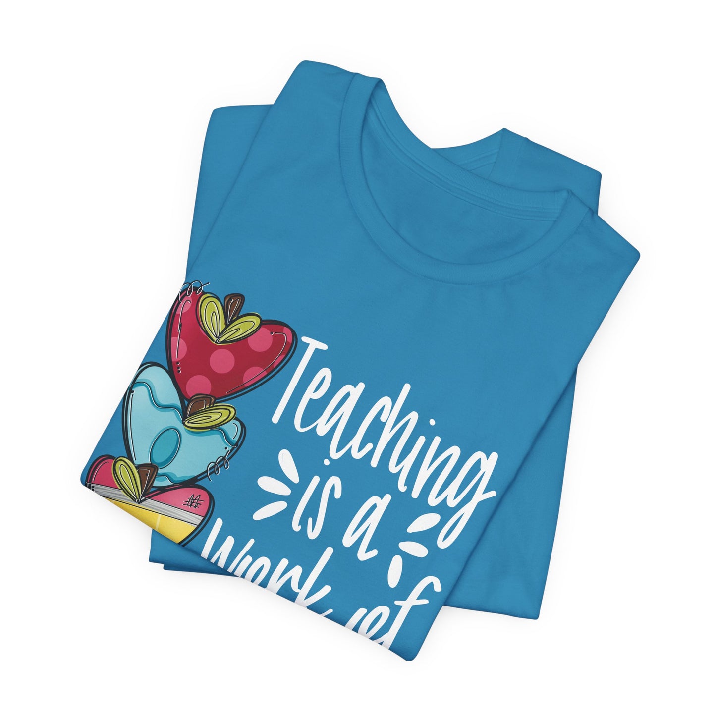 Work of Heart Teacher Tee