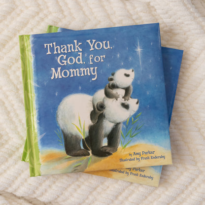 Thank You, God, For Mommy by Amy Parker — Christian Board Book