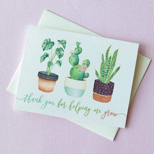 Thank You for Helping Me Grow - Teacher Appreciation Card