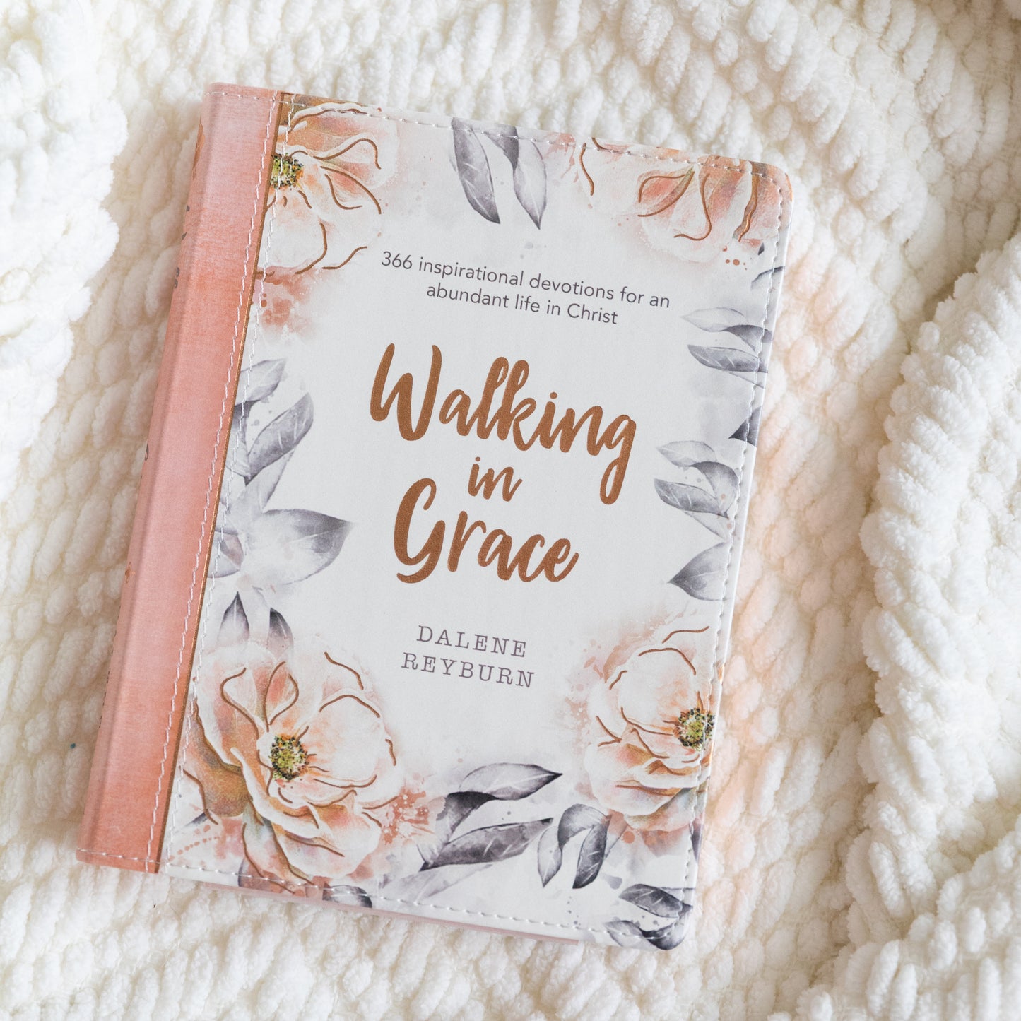 'Walking in Grace' 366 Devotions - Dalene Reyburn