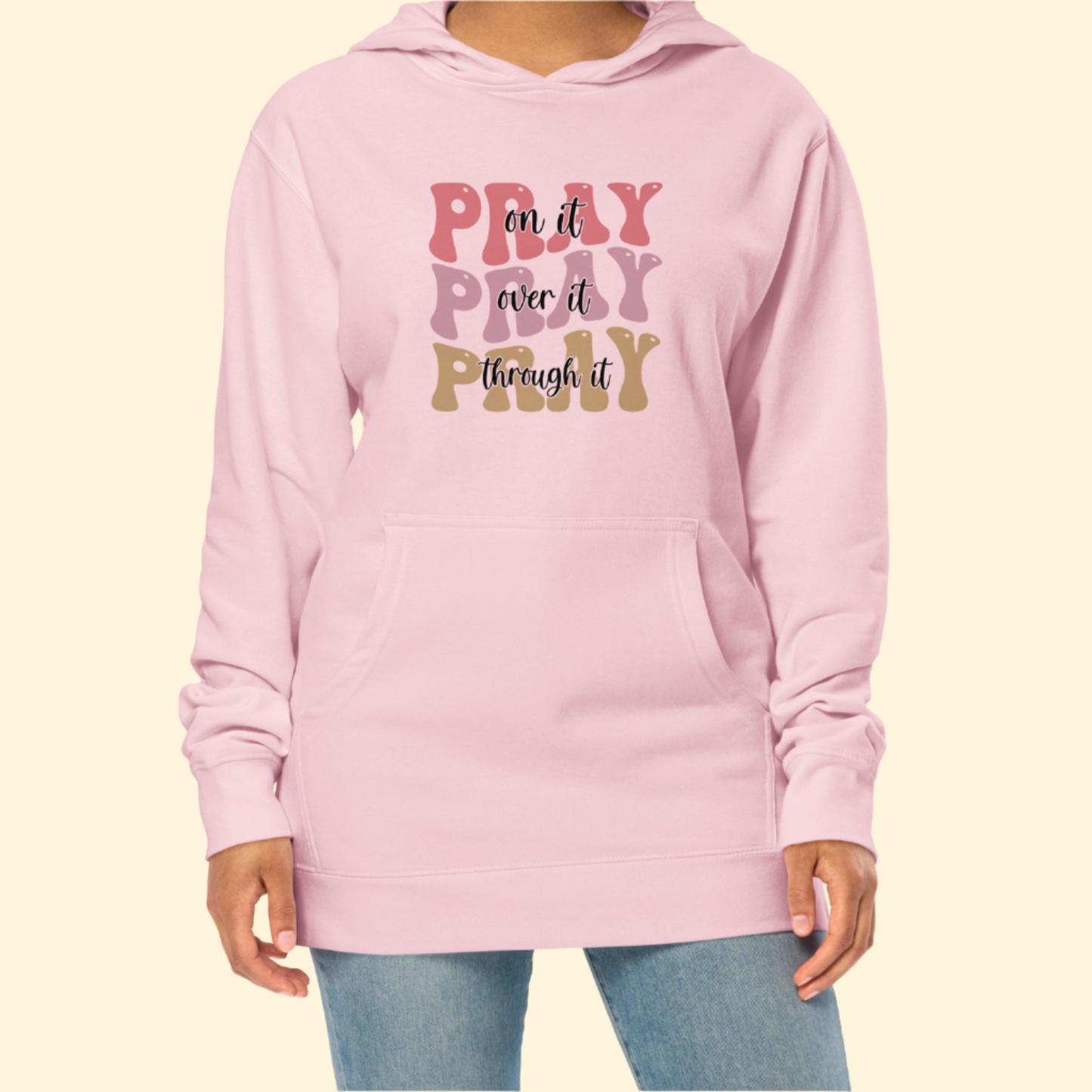 Pray Pray Pray Hoodie